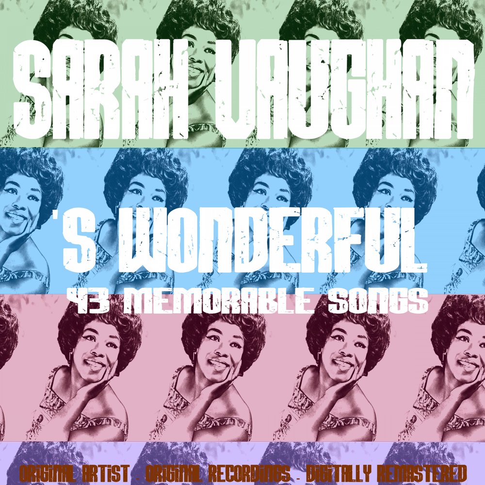 It s wonderful песня. S wonderful Sarah Vaughan текст.