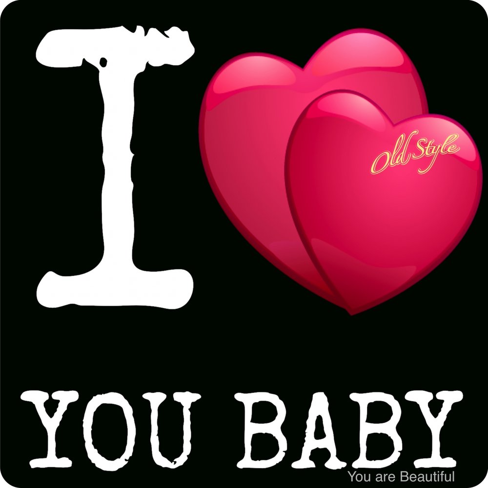 I love you baby. I Love you Baby картинки. Сердце с надписью i Love you Baby. I Love you Baby рисунок.