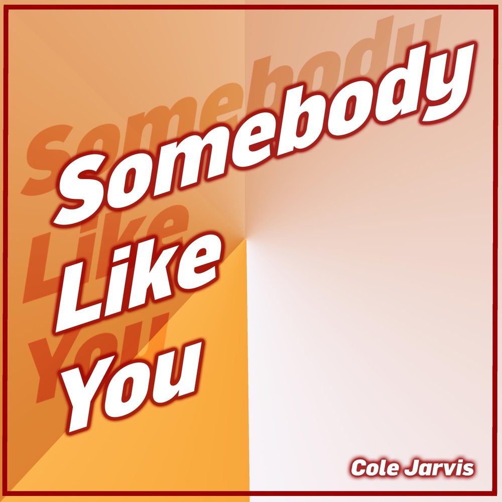 Somebody like you