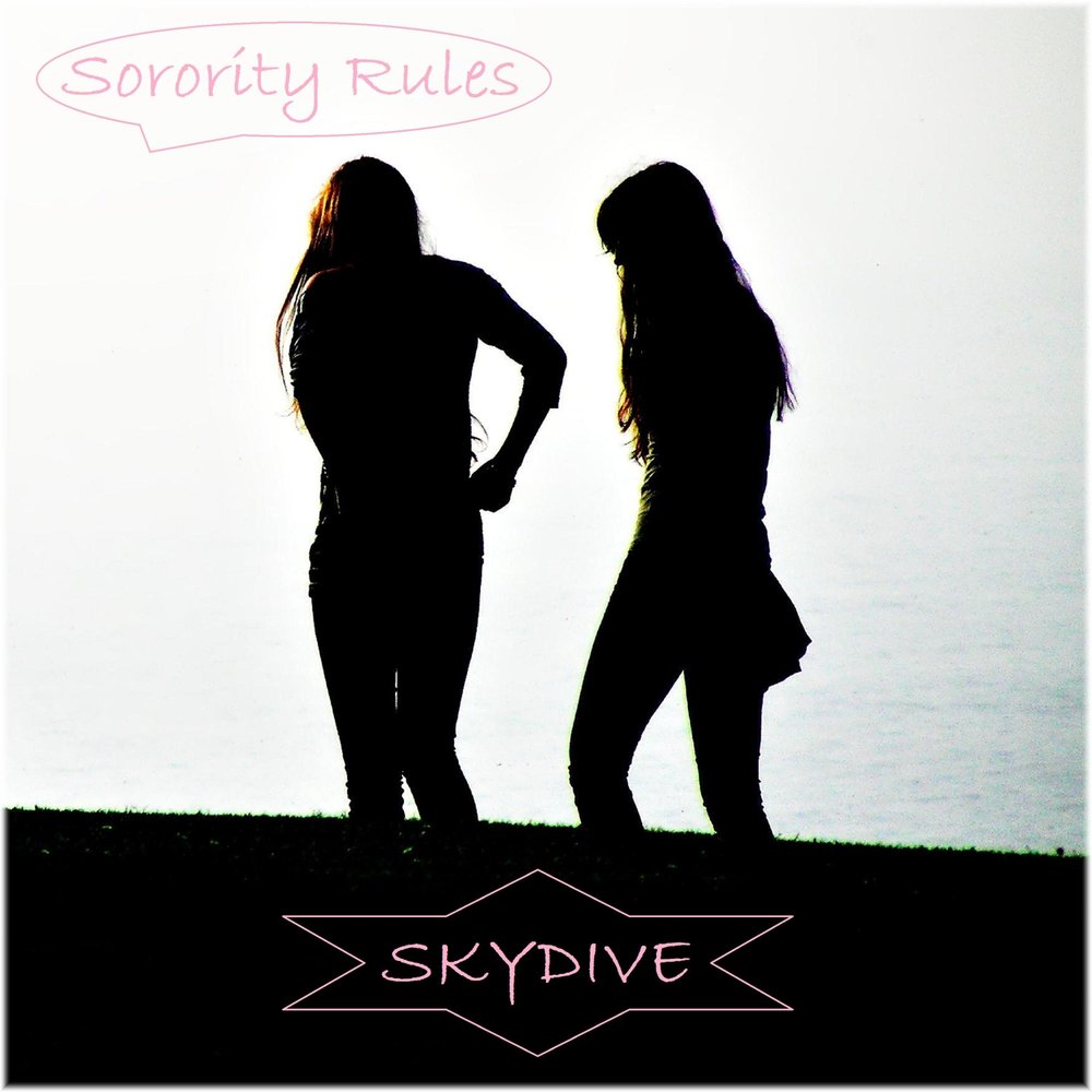 Rules слушать. Sorority Rules.