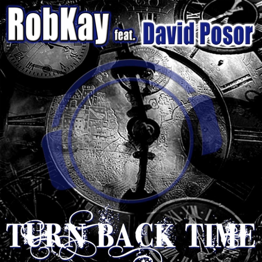 Backing time. Turn back time. Песня time back. Time back Remix. Time back обложка.