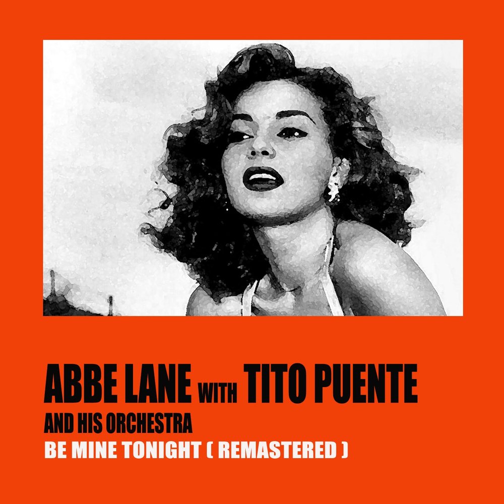 Mine tonight. Abbe Lane. Abbe Lane - be mine Tonight 1958. Be mine Tonight.