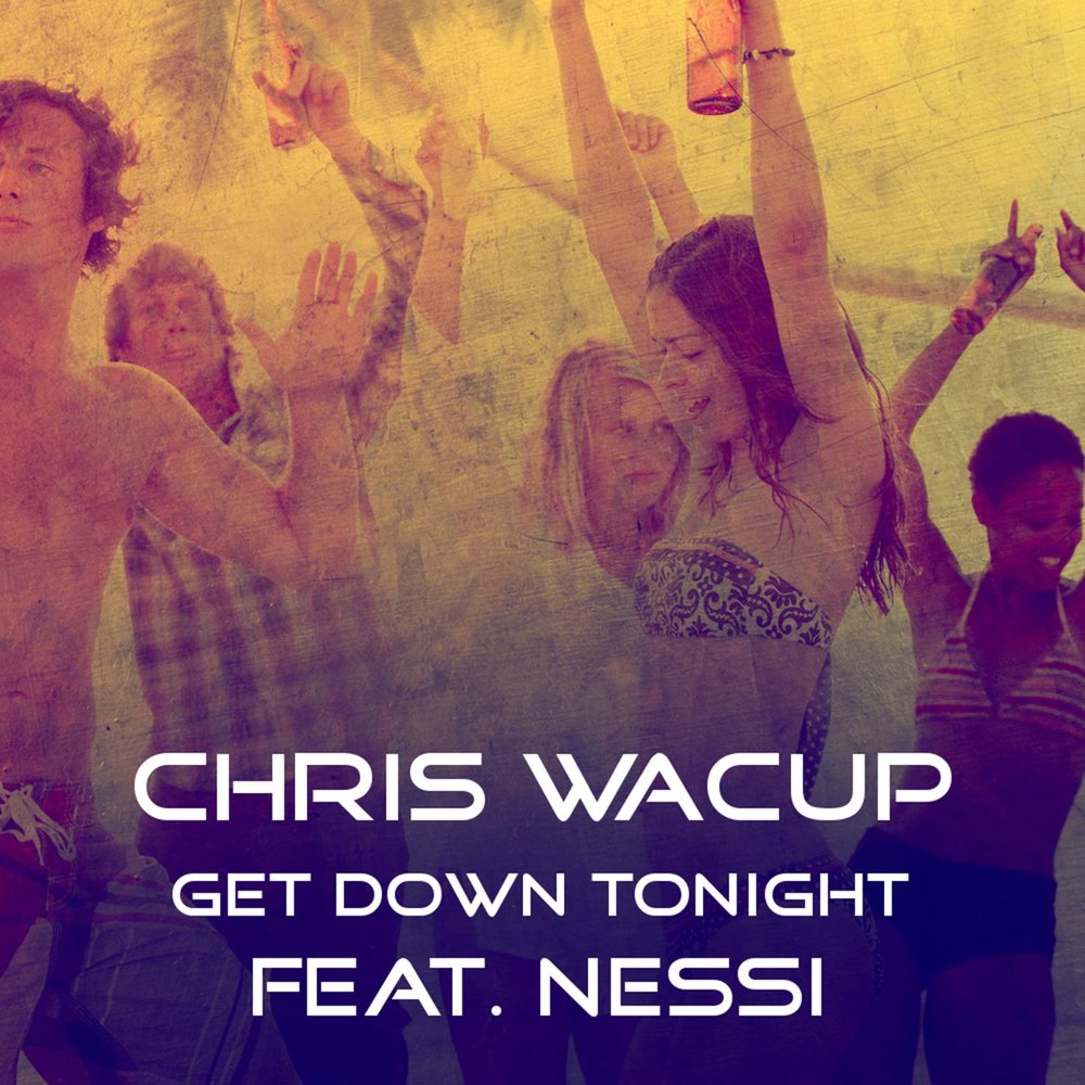 Get me down песня. Get down Tonight. WACUP. Get down песня. Get down Tonight OST Камызяки.