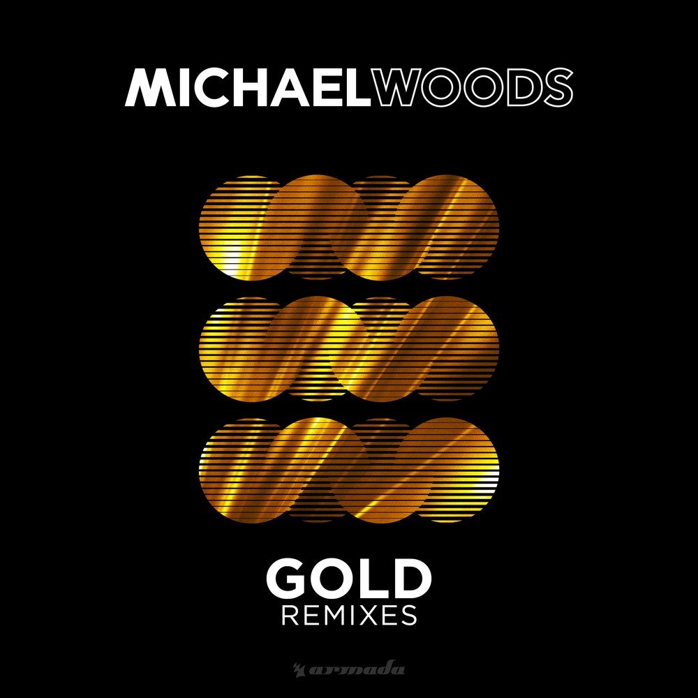 Золото слушать. Ремикс Голд. Золото Remix. Альбом g.o.l.d. Gold Michael Woods перевод.