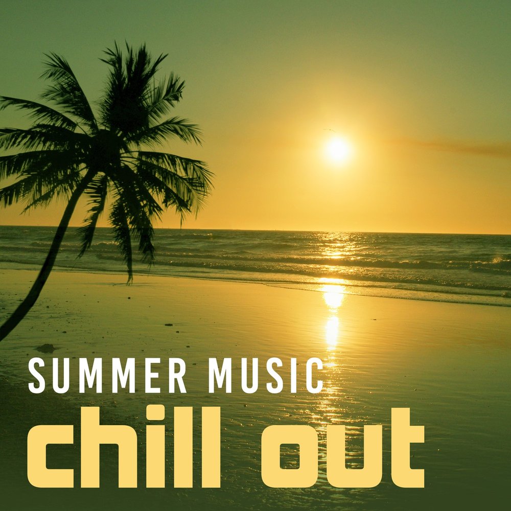 Summer music. Chillout. Красиво Chillout. Summer Music Chill. Summertime Music.