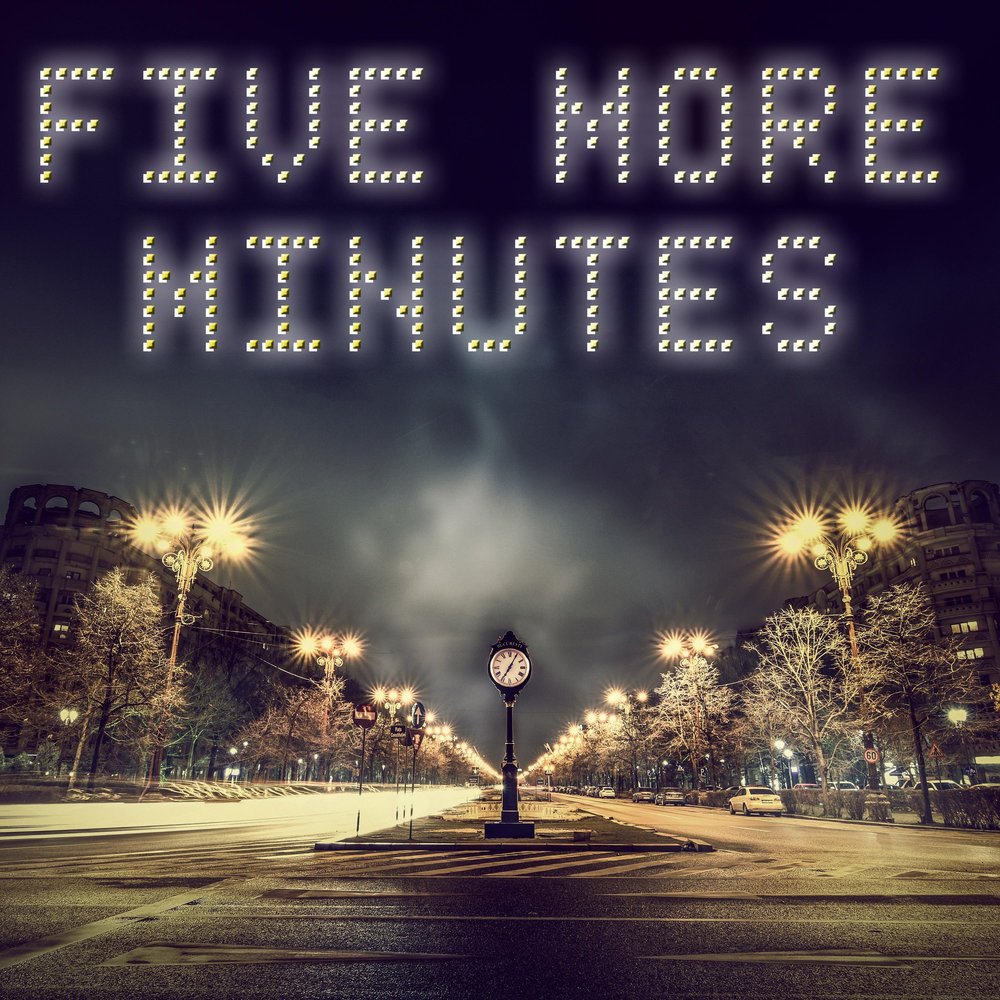 несколько минуточек. 5 more minutes. Five more minutes please. Music pnp. 5 more minutes.