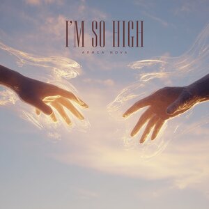I’m so High
