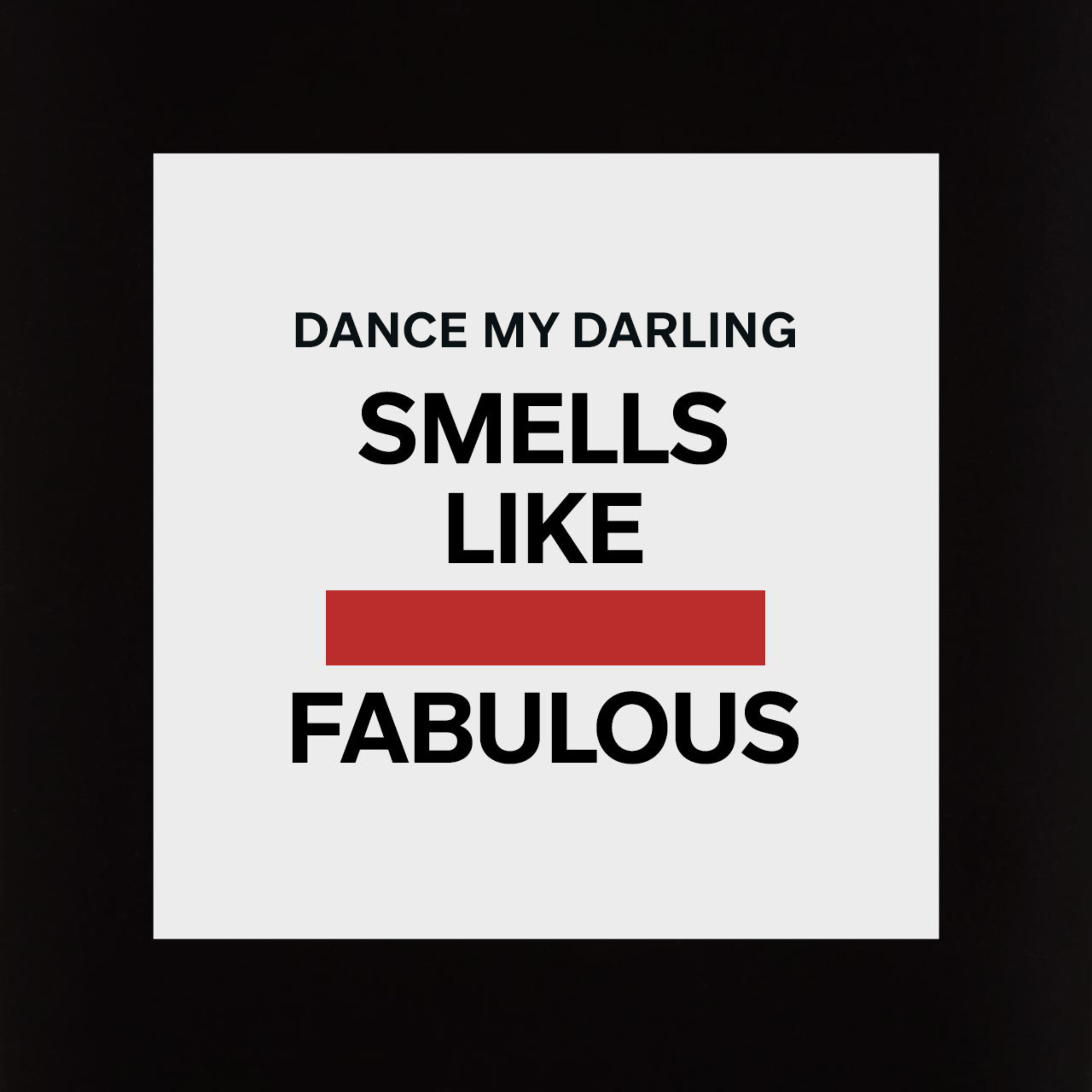 Smells Like Fabulous