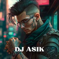DJ Asik