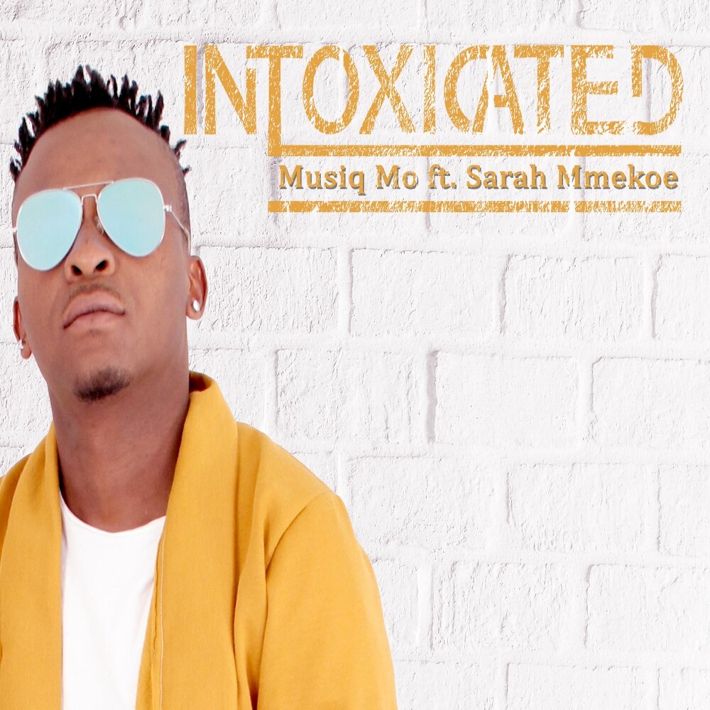 Feat mo. Musiq. Intoxicated.