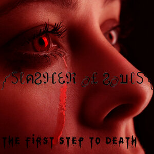 Slasher of Souls - The First Step to Death