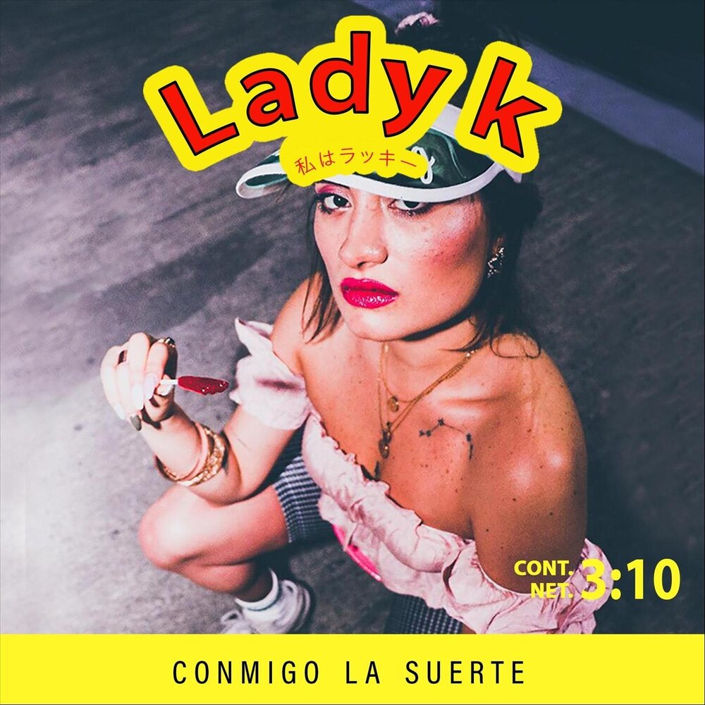 Lady k. To conmigo.