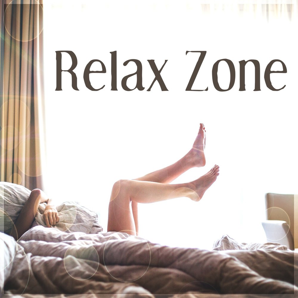 Relaxing soft. Relax Zone. Relax Zone надпись. Обложка к треку релакс. Relax Zone лежит.