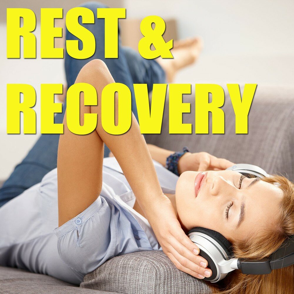 Восстановление слушать. Straighten up. Rest Music. Rest and Recovery.