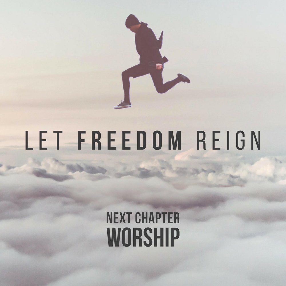 Let Freedom Reign. Next Chapter. Freedoms Reign Freedoms Reign  2013 album Cover.