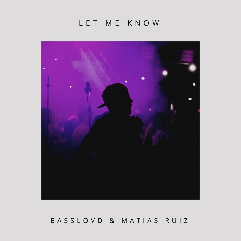 Led me know. Песня Let me know. Let me know.