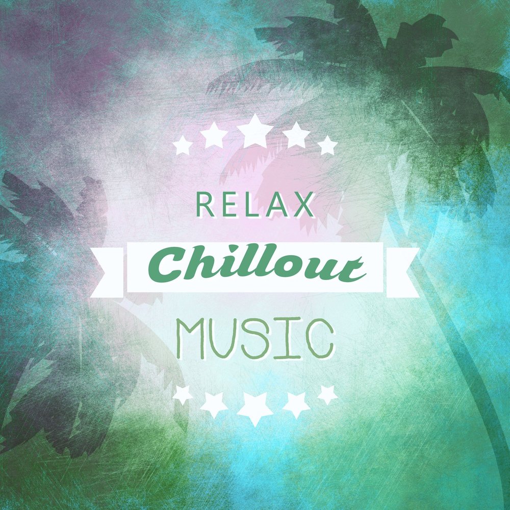 Stand chillout. Релакс чилаут. Фон чилаут. Relax Chillout Music. Chill Relax.