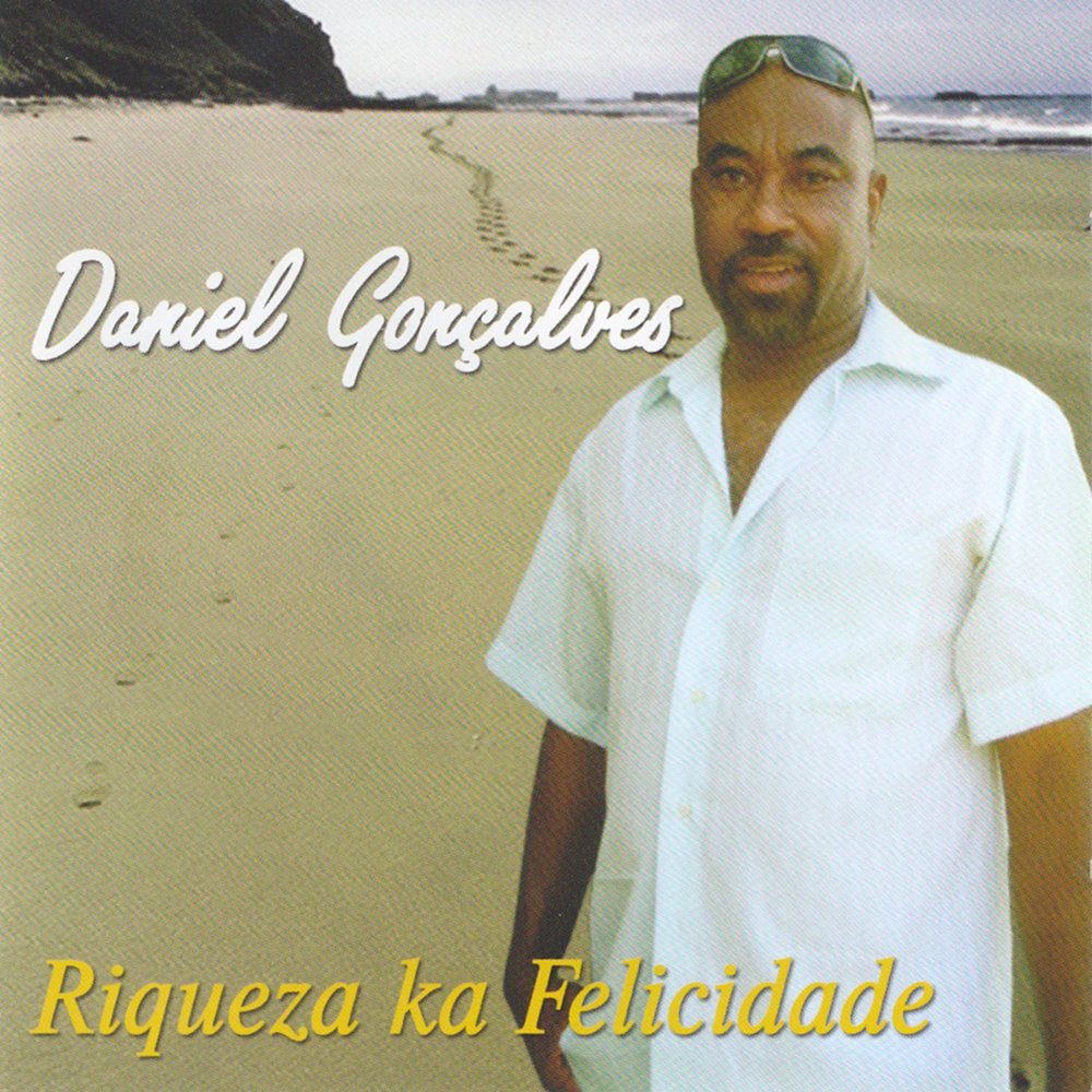  Daniel Gonçalves - Riqueza Ka Felicidade (2017) M1000x1000