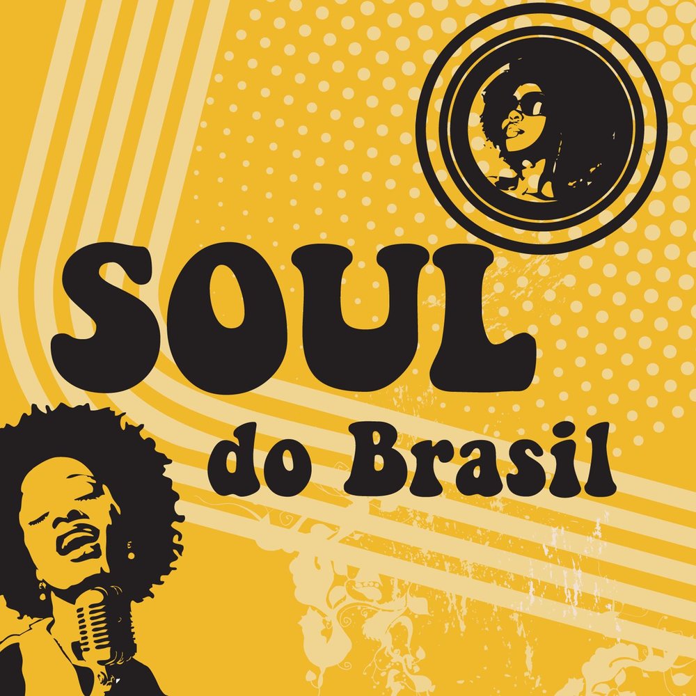 Soul done. Обложка песни Brazilian Funk. Soul Bossa.