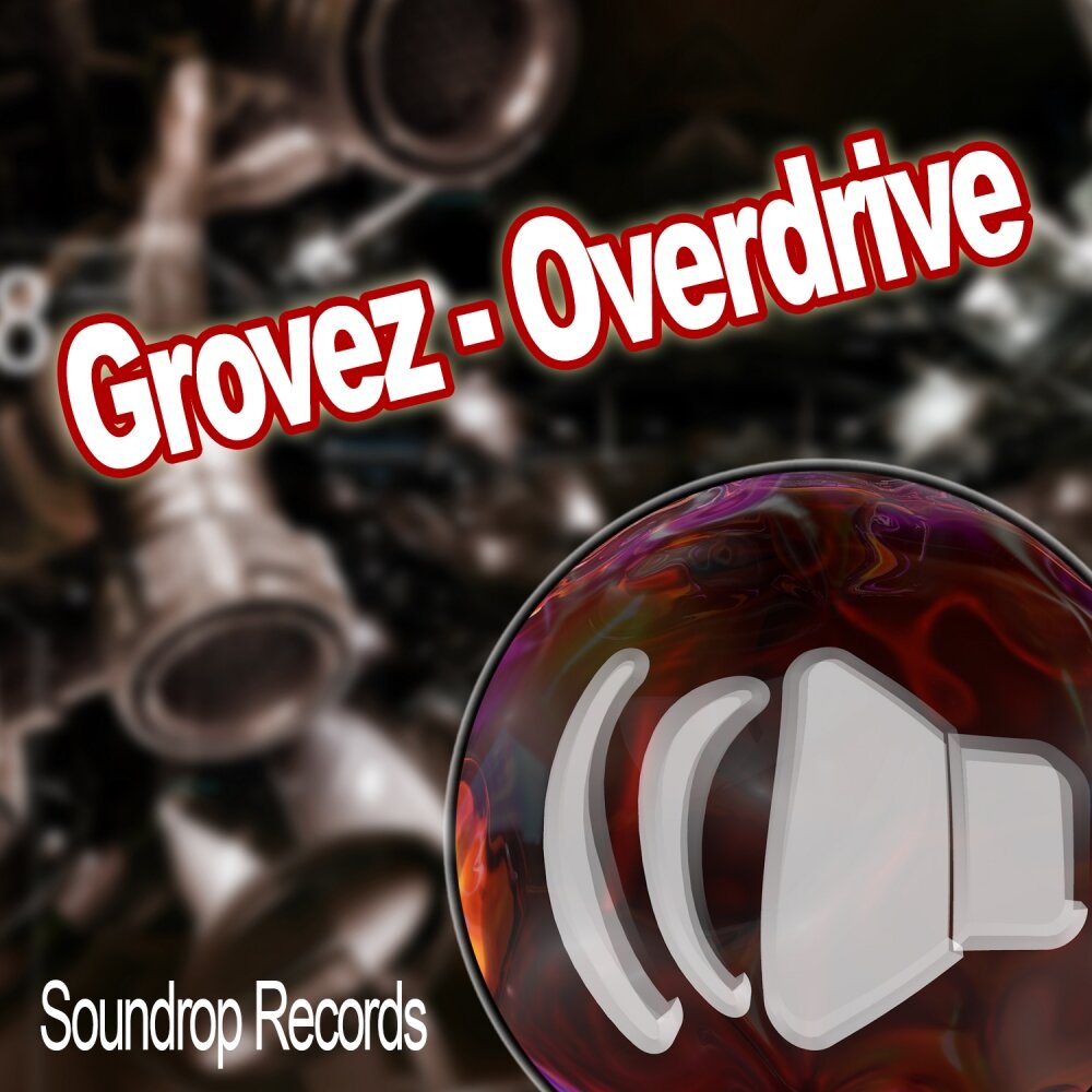 Overdrive оригинал песни