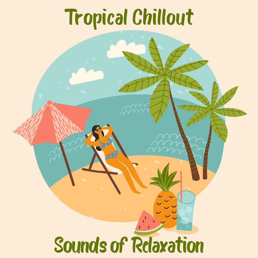 Tropical chillout music. Out Tropic.