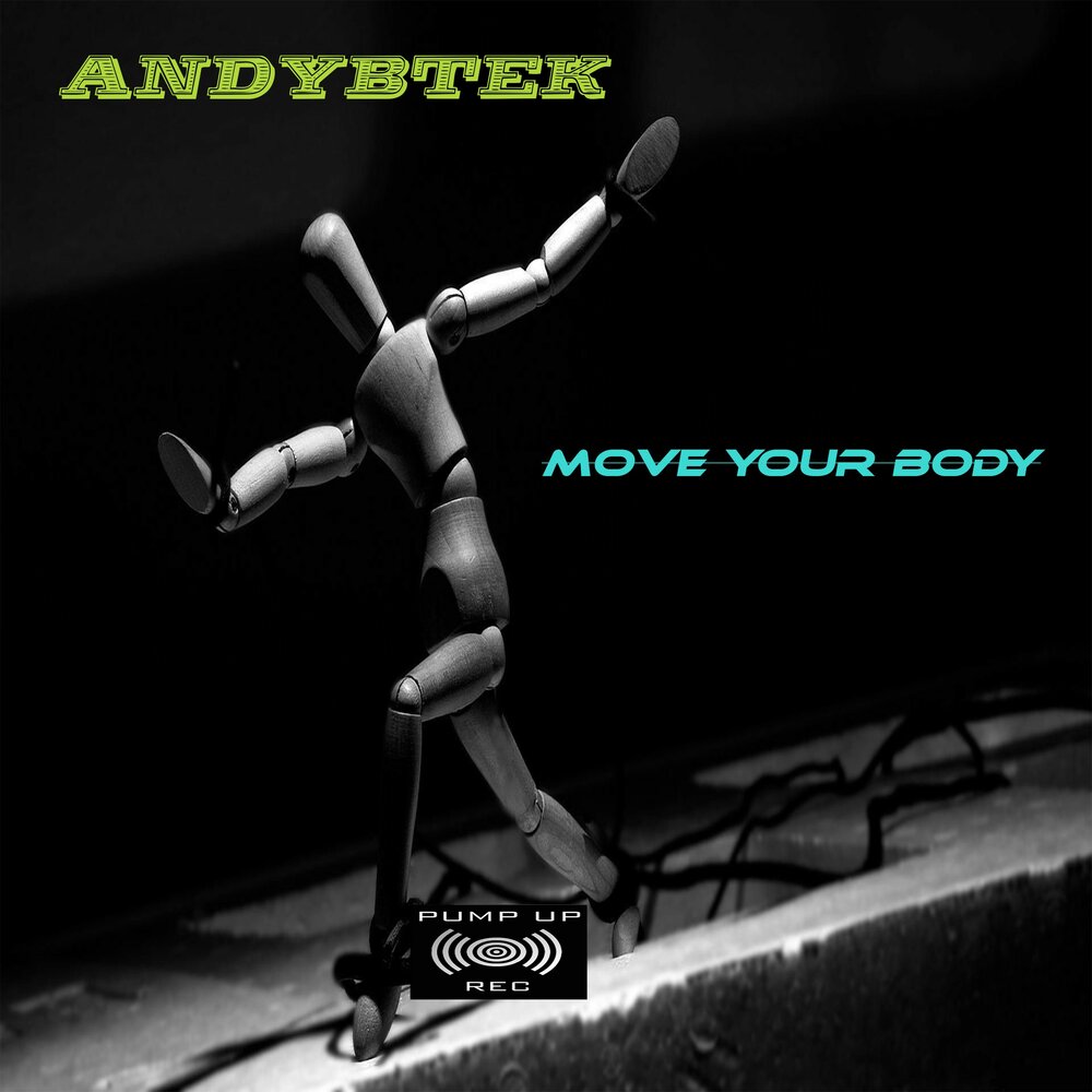 Move your body. Move your body песня музыканты. Move your body на гитаре.