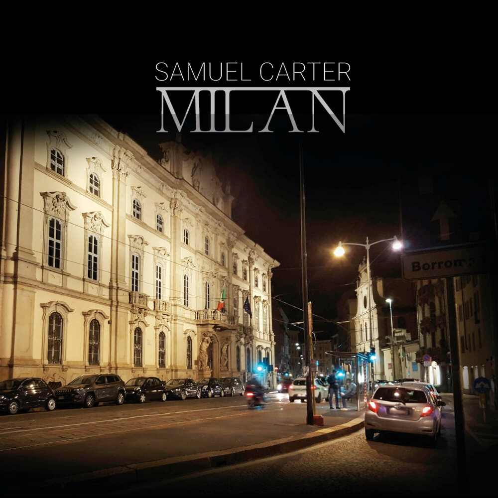 Milano слушать. Milan Carter.