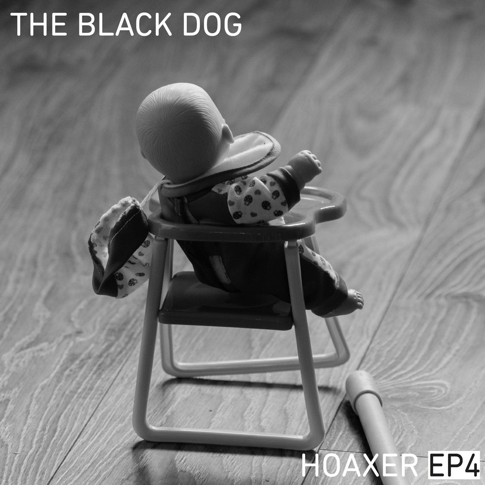 I told you dog. The Black Dog Music. Hoaxer.