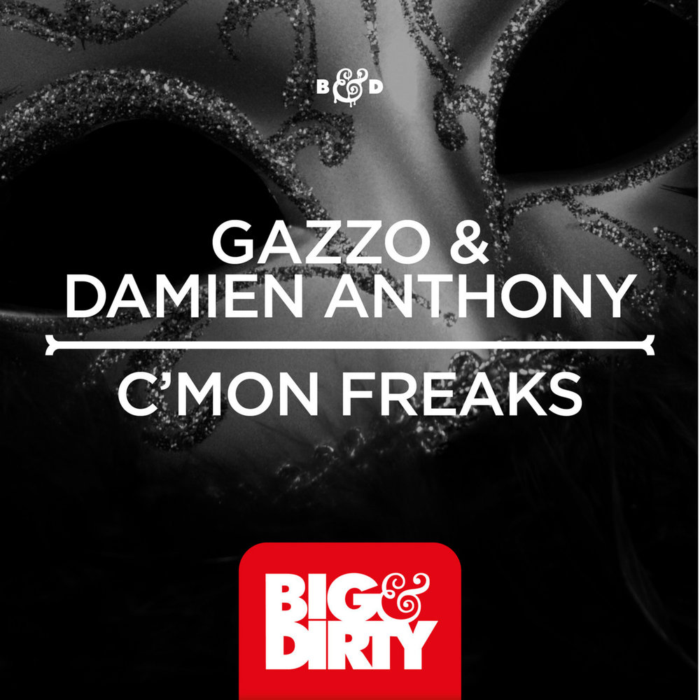 Freaks слушать. Gazzo. Damien Anthony. Freaks (MP Mix). Freaks слова.