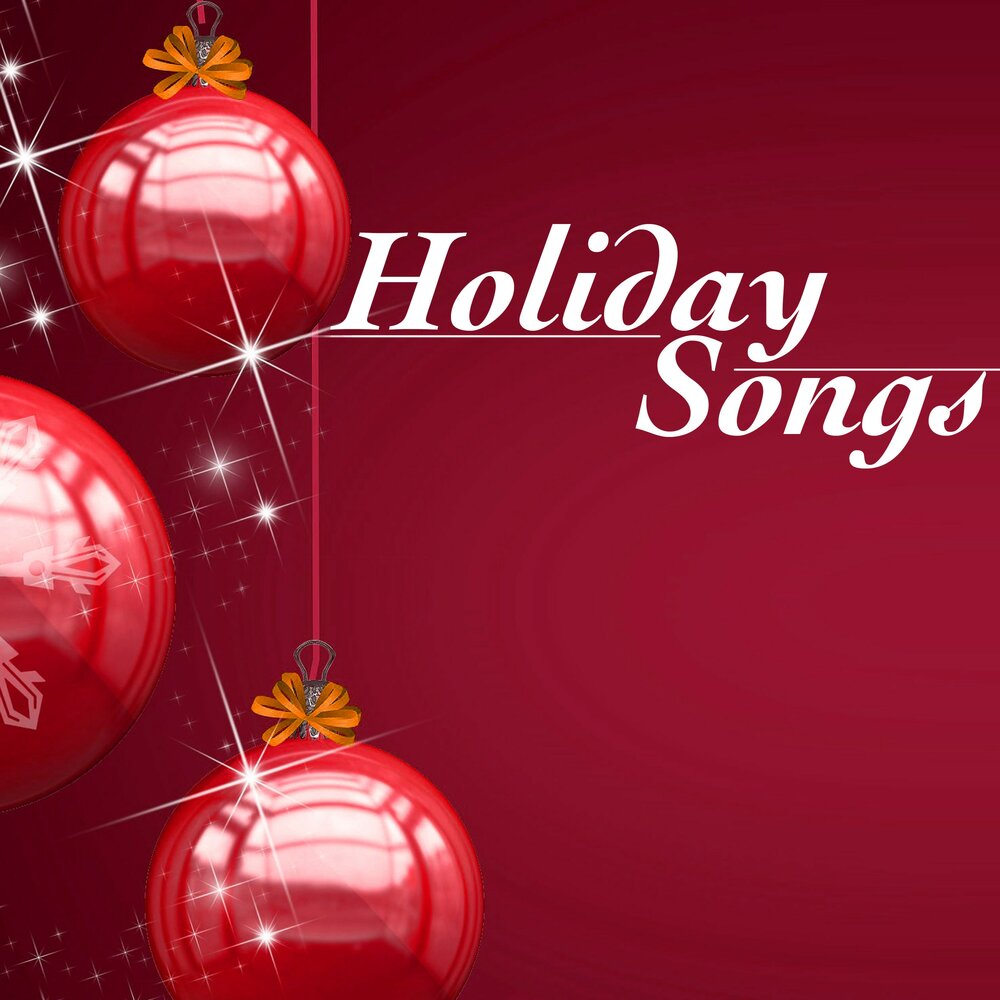 Holiday музыка. Кристмас Сонг. Holiday. Holidays Song. Holliday музыка.