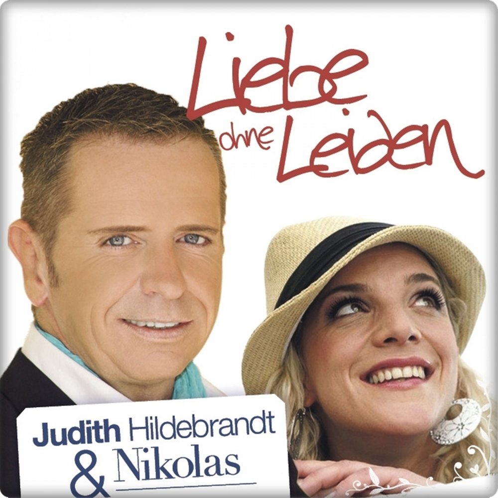 Nikolas, Judith Hildebrandt, Judith Hildebrandt & Nikolas альбом Liebe ohne...