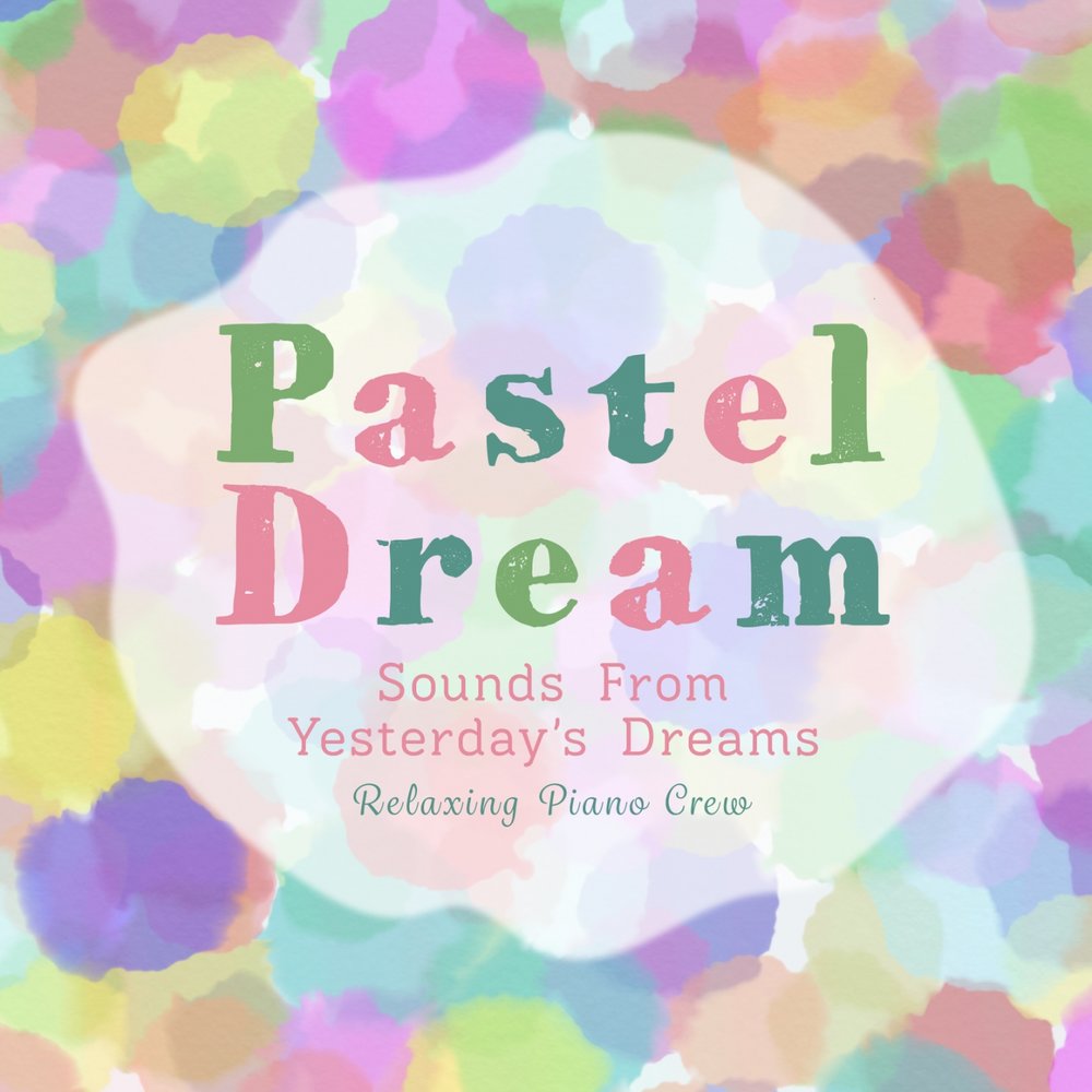 Pastel dream. Stellar Dream.