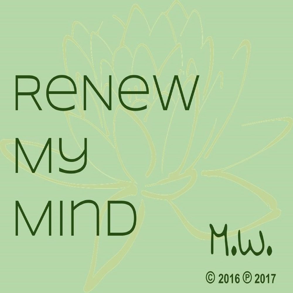 My mind. Renew my Mind Double de.