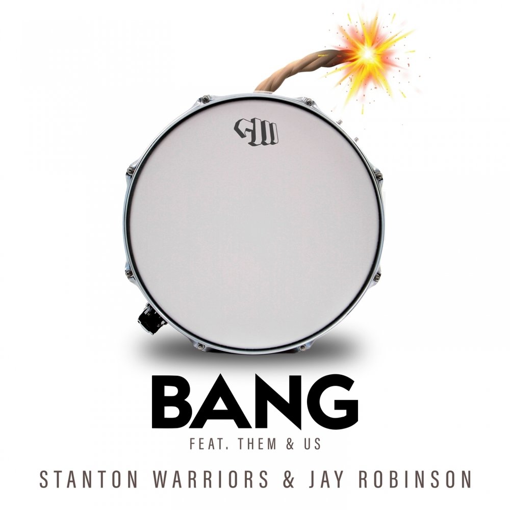 Stanton warriors. Stanton Warrior фото. Джей Робинсон. Bang!(feat Mol$).