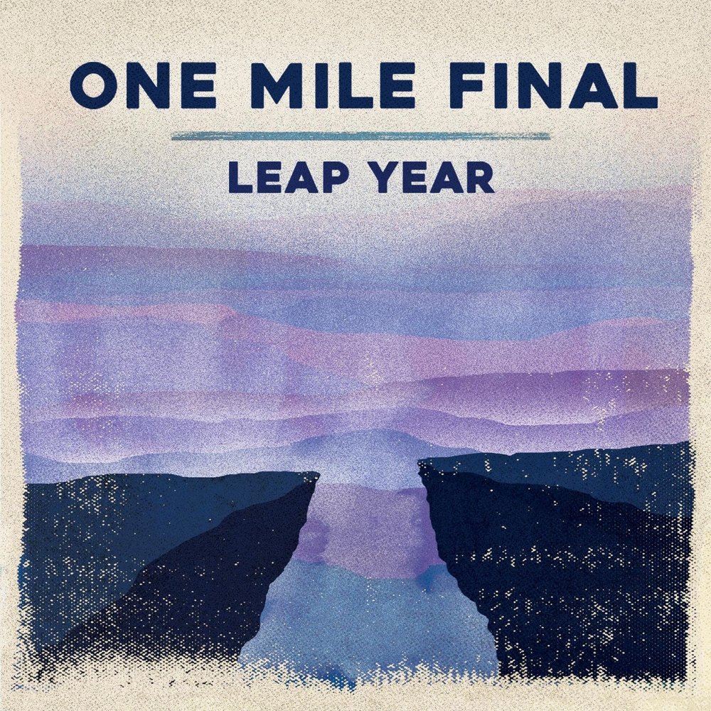 Miles one and one. One Mile. I know песня. Leap year. 1 Mile.