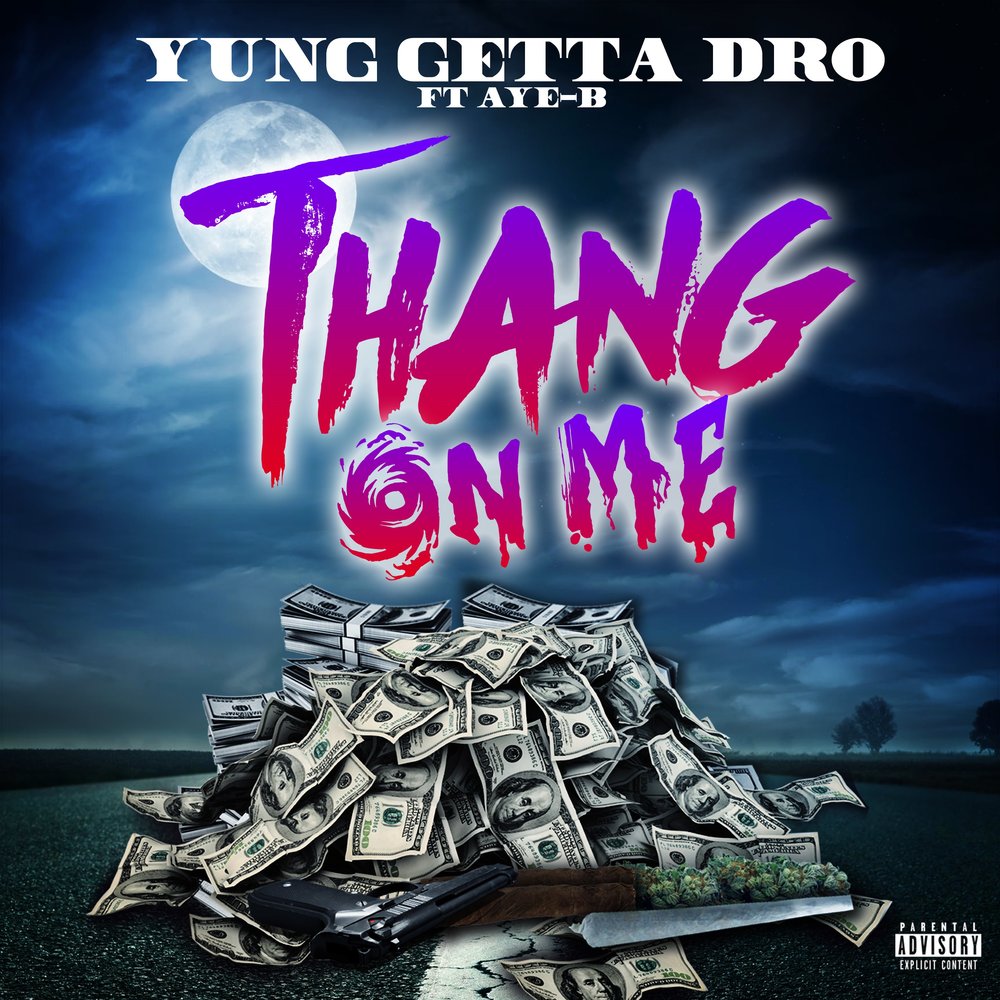 My thang go getta 2. My thang go getta 2