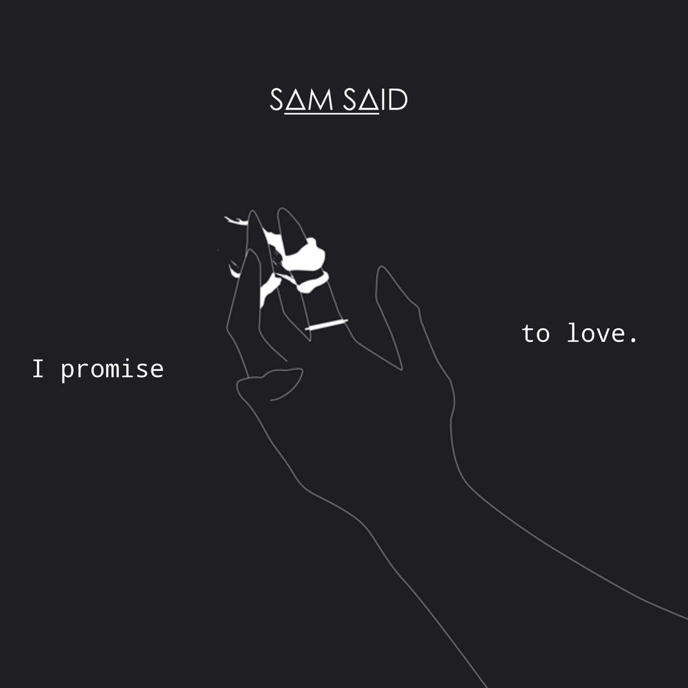 I promise you back. I Promise. Картинка песни i Promise. Английская песня Sam say you. I Promise i'll be gentle.