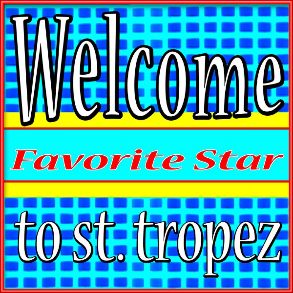 Welcome to st tropez