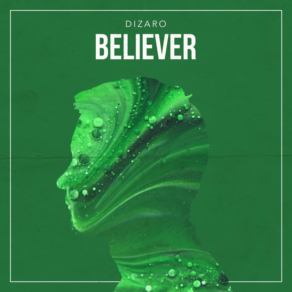 Dizaro. The Believers. Believer песня слушать. Музыка Believer обложка.