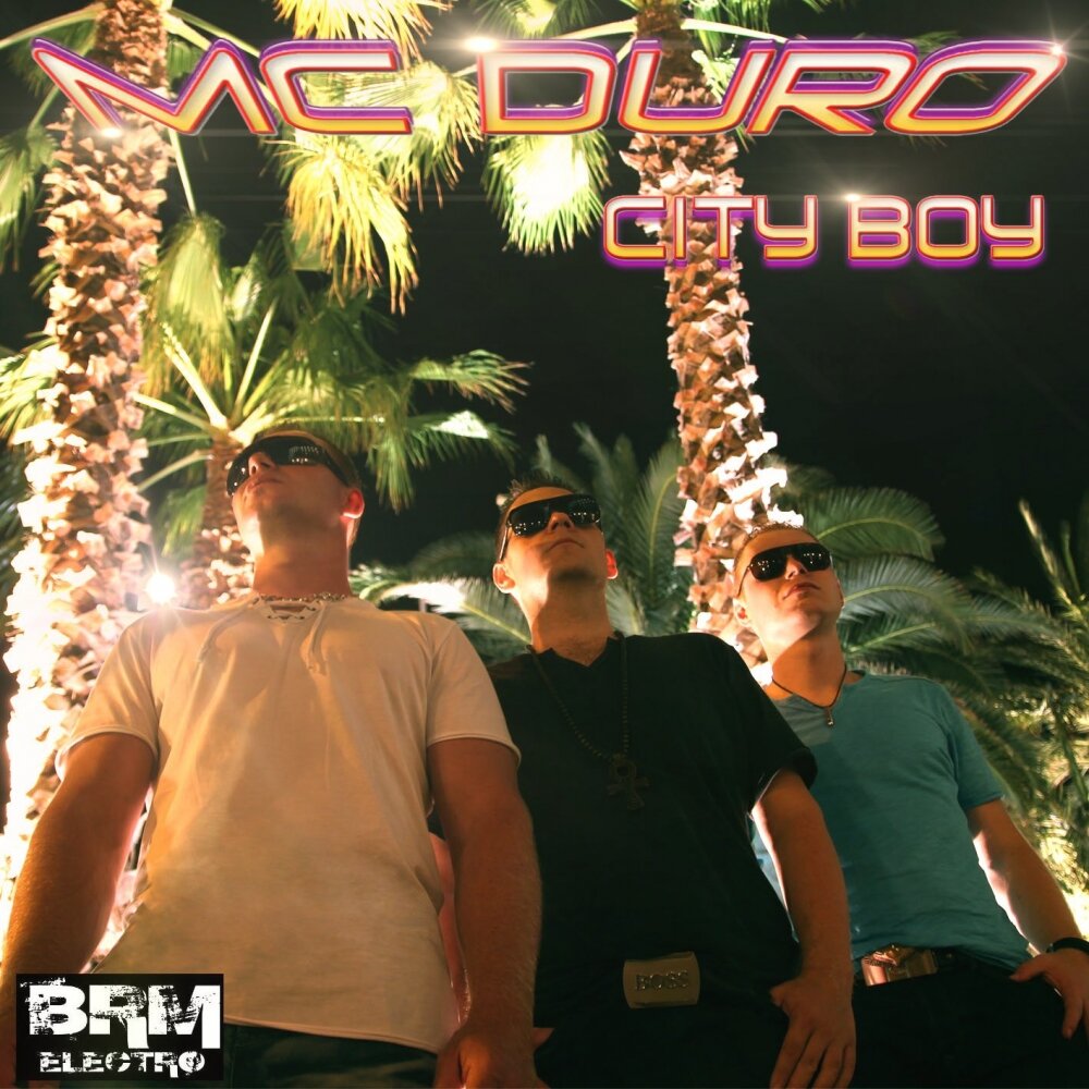 Сити бойз. Duro песня. Big City boy Single. MC duro until the Dawn (Original Mix).