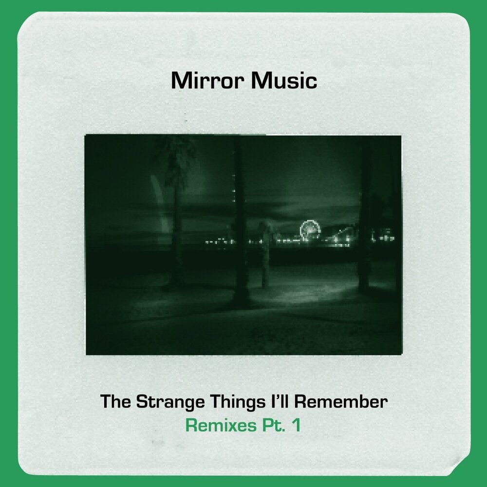 Mirror Mirror музыкальный альбом. Remember RMX) обложка. Зеркало с музыкой. Надпись stranger in the Mirror.