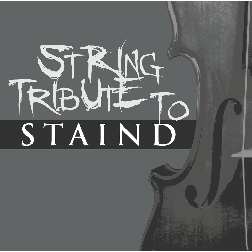 String Tribute Players альбом Tribute to Staind слушать онлайн бесплатно на...