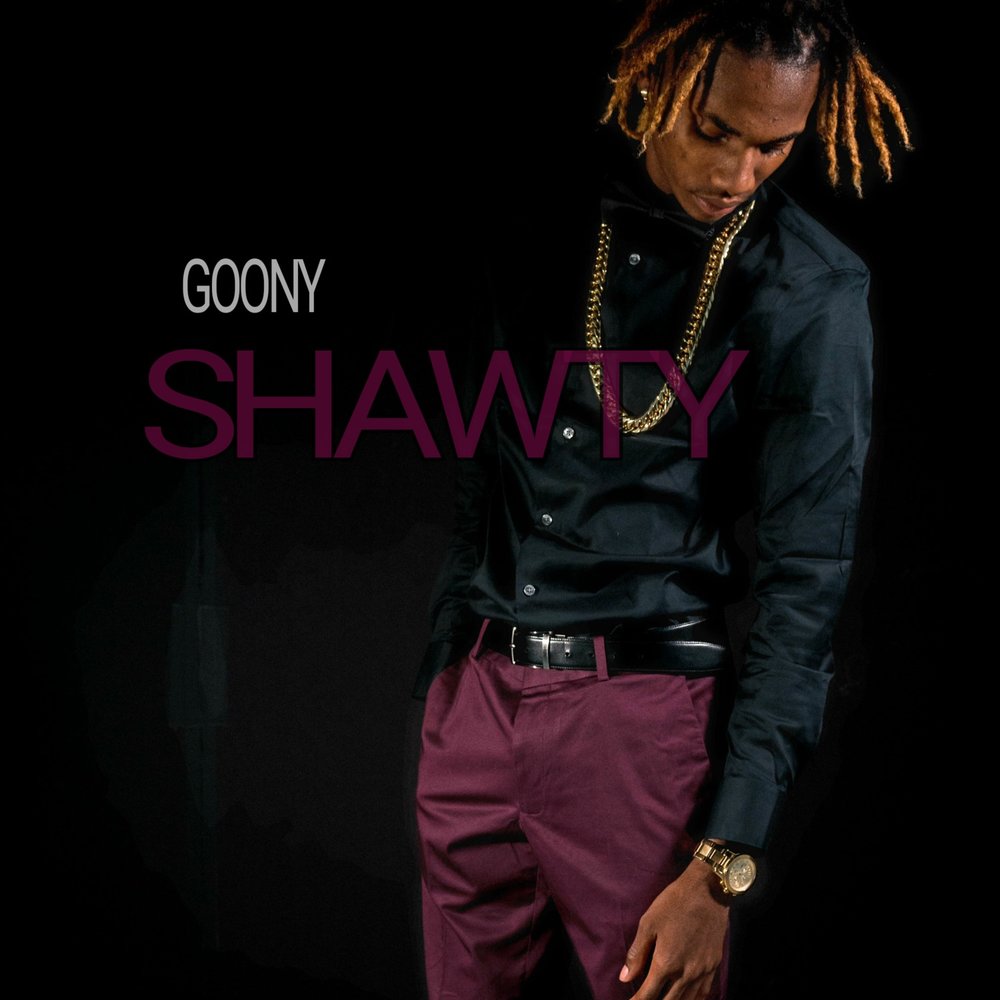 Shawty это. Goony. Shawty. Goony look.