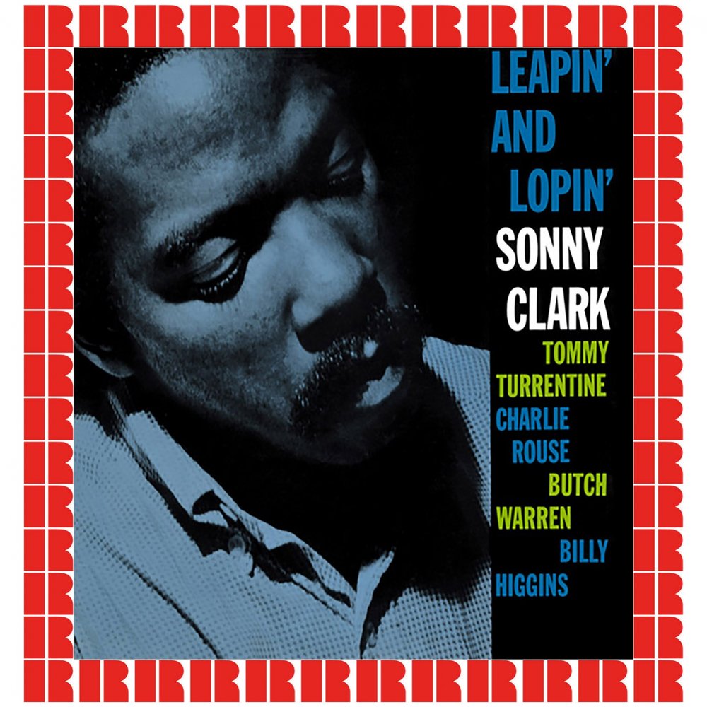 Песня sonny. Sonny Clark. Melody for c Clark Sonny. Песня Leapin. Sonny Clark tio.