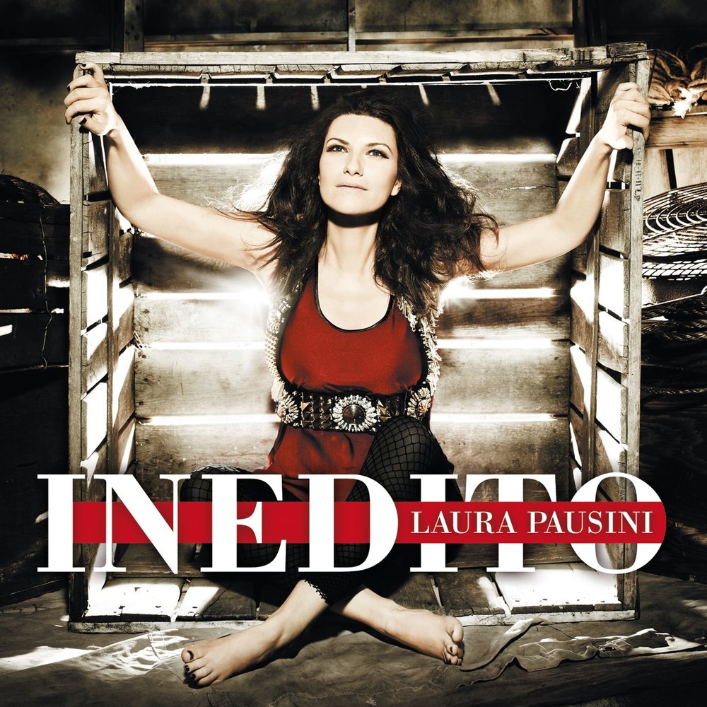 Laura Pausini альбом Inedito слушать онлайн бесплатно на Яндекс Музыке в хо...