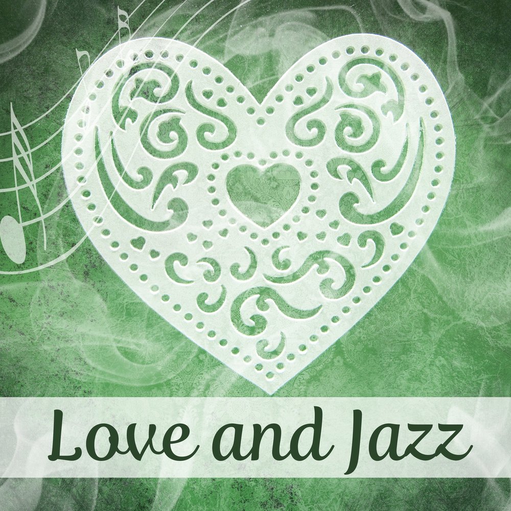 Love is Jazz.