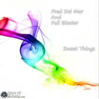 Fred Del Mar And Full Blaster