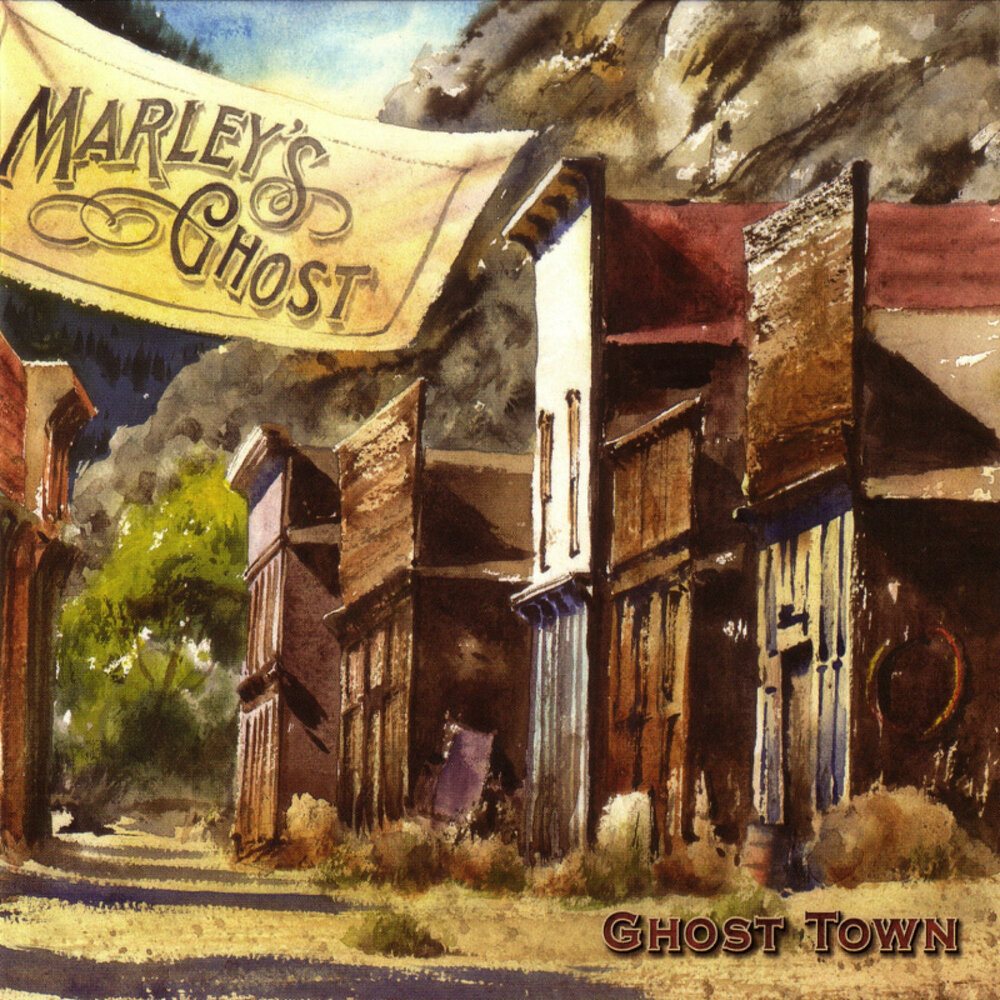 Ghost Town. Marley's Ghost. Ghost Town Music.