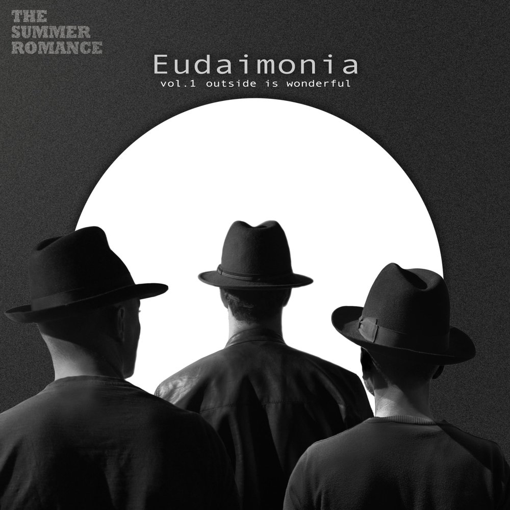 The Summer Romance альбом Eudaimonia: Outside Is Wonderful, Vol