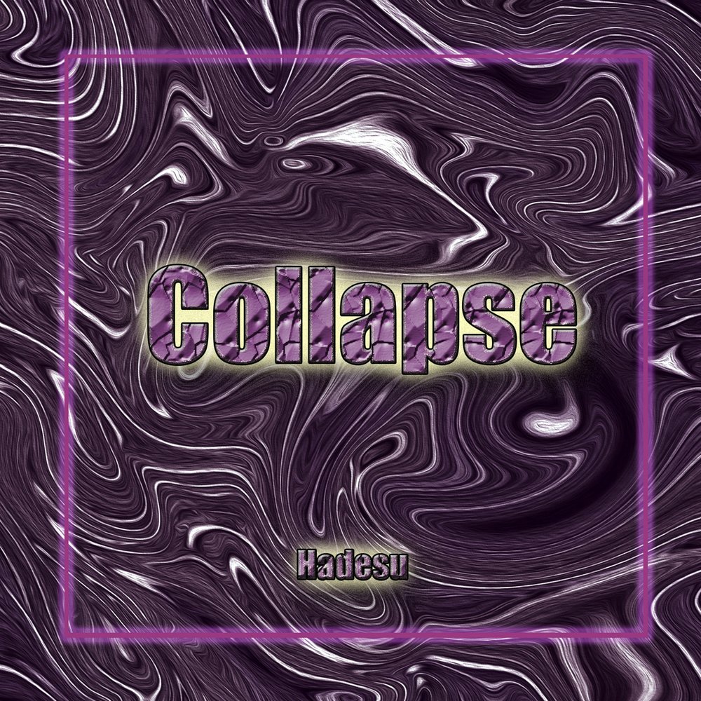 Collapse music. Collapse music